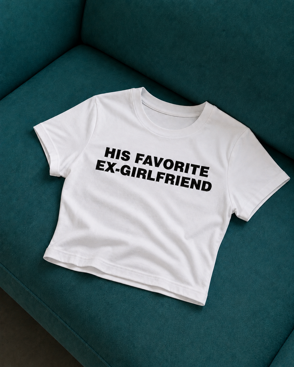 HIS FAVORITE EX GIRLFRIEND BABY TEE